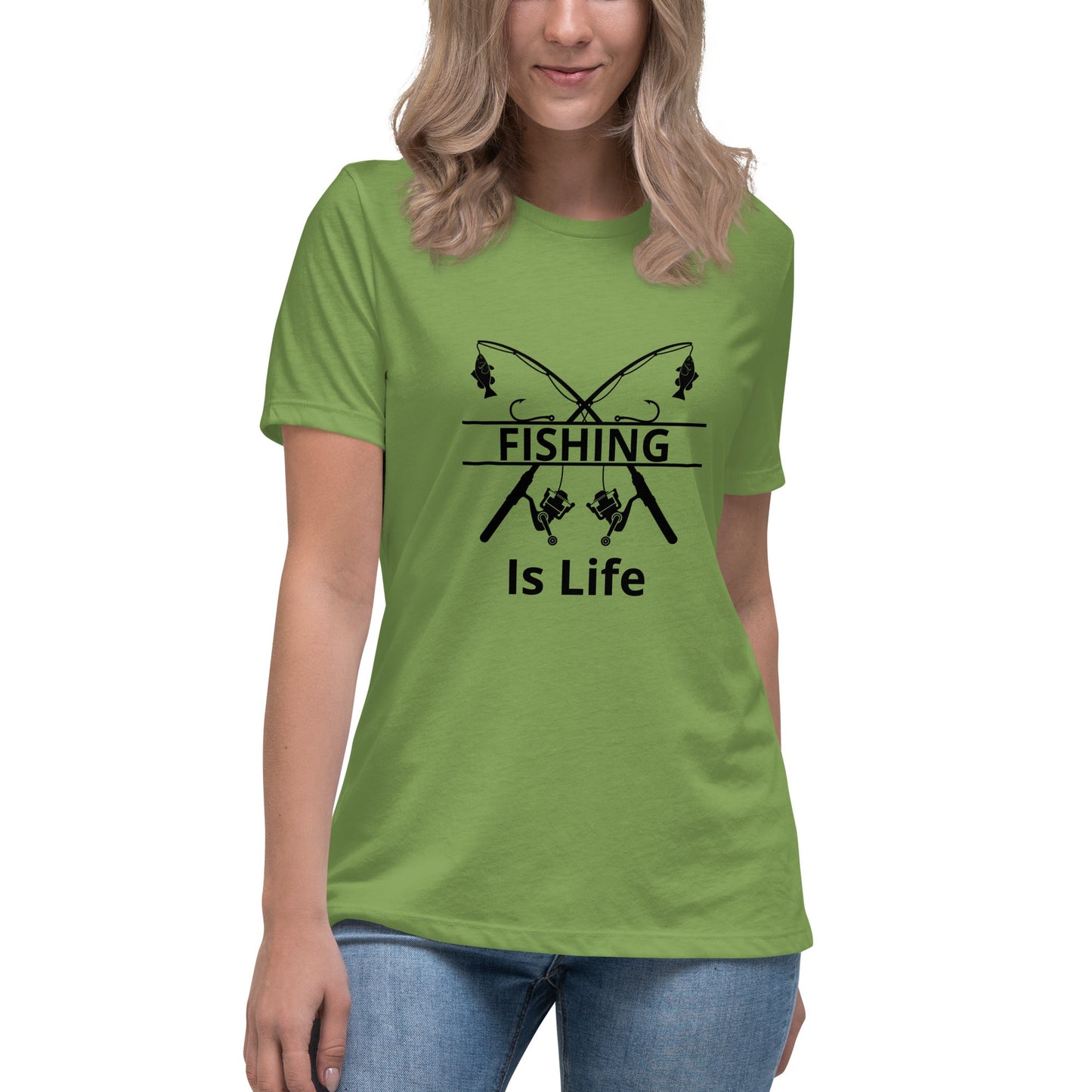 Liberty & Lead Apparel Leaf / S Fishing Is Life - Ladies Relaxed Tee