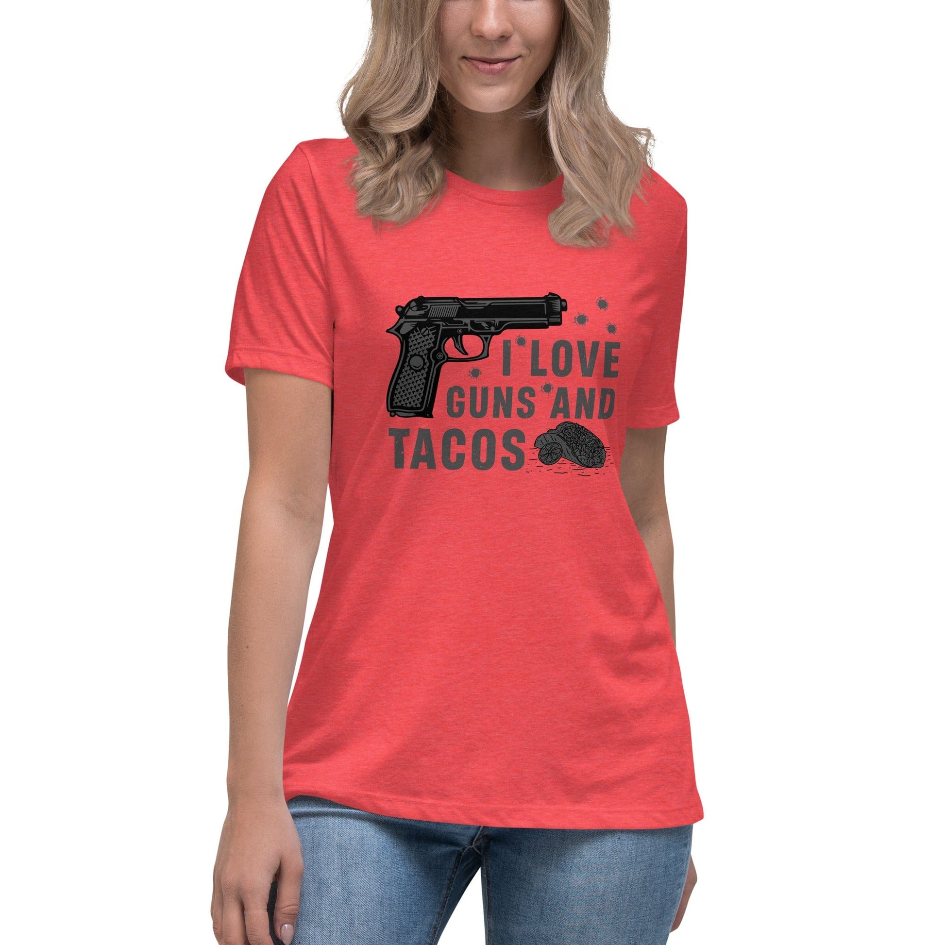 Liberty & Lead Apparel Heather Red / S I Love Guns and Tacos 2 / Tacos and Guns / But First Tacos  - Ladies Relaxed Tee