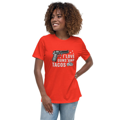 Liberty & Lead Apparel Poppy / S I Love Guns and Tacos / Tacos and Guns / But First Tacos  - Ladies Relaxed Tee