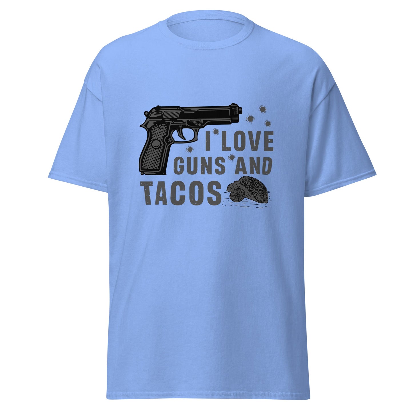 Liberty & Lead Apparel Carolina Blue / S I Love Guns and Tacos / Tacos and Guns / But First Tacos - Men's Classic Tee