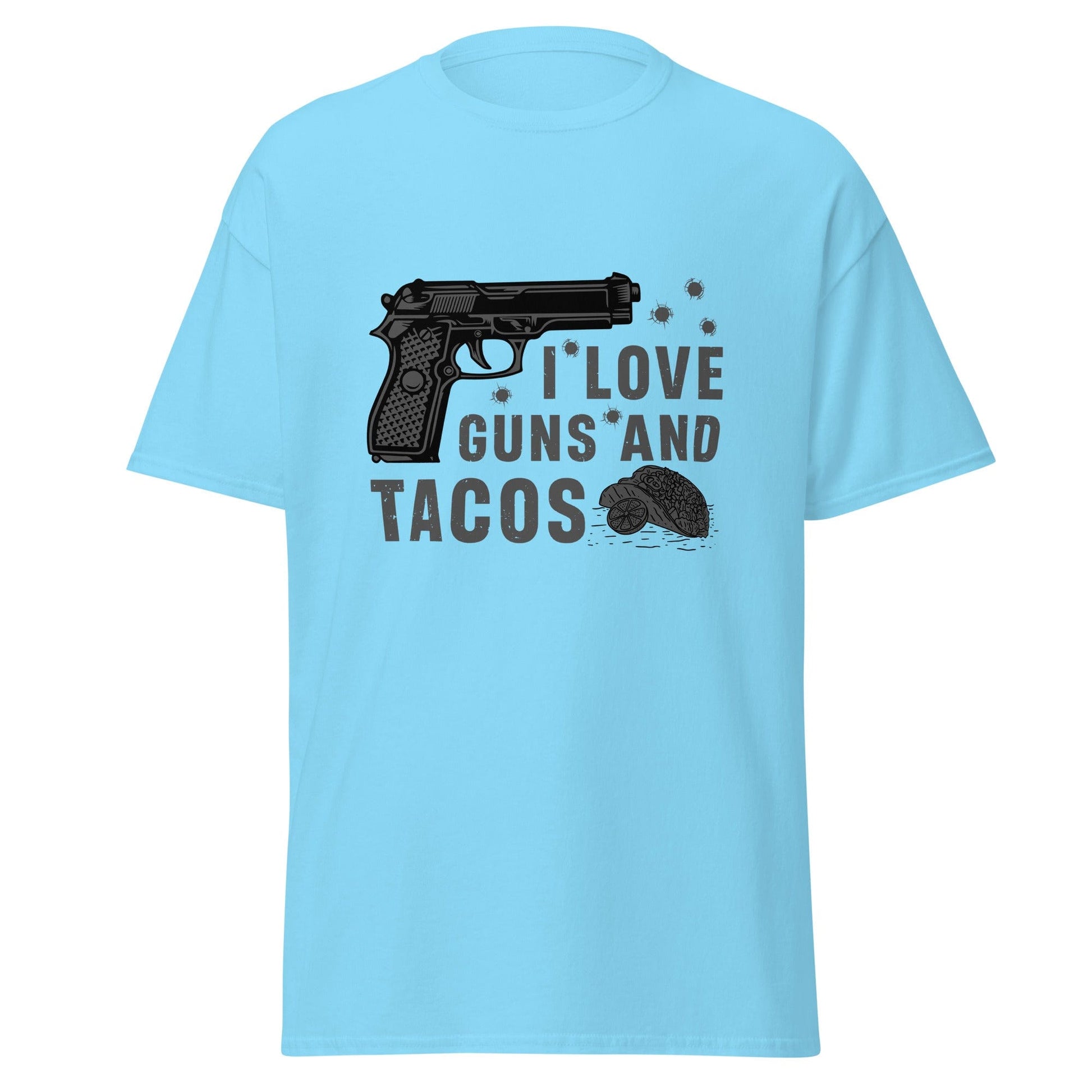 Liberty & Lead Apparel Sky / S I Love Guns and Tacos / Tacos and Guns / But First Tacos - Men's Classic Tee